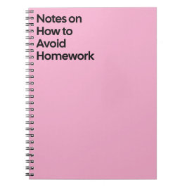 Avoid Homework Funny Notebook Notizblock
