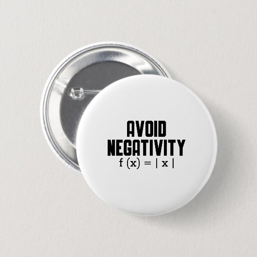 Avoid Negativity Funny Teacher Math Equation Quote Button (Vorne & Hinten)