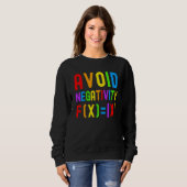 Avoid Negativity Kids Math Math Equation Math Gee Sweatshirt (Vorne ganz)