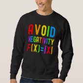 Avoid Negativity Kids Math Math Equation Math Gee Sweatshirt (Vorderseite)