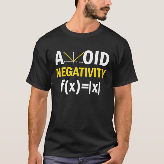 Avoid Negativity Math Pun Equation T-Shirt (Vorderseite)