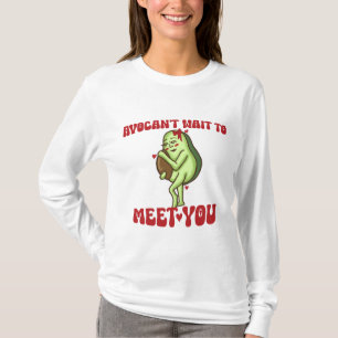 AvoKann nicht warten, dich zu treffen Pun Schwange T-Shirt