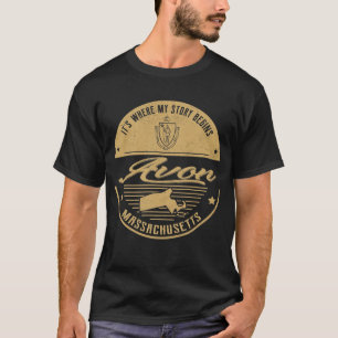 Avon Massachusetts Meine Geschichte beginnt T-Shirt