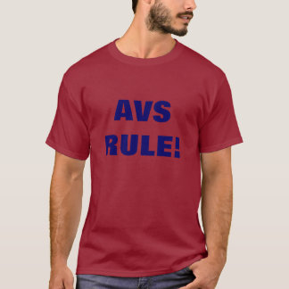 AVS RULE! T-Shirt