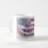 AVW zugelassene " Rechte-WingExtremist " Kaffeetasse (Vorderseite Links)