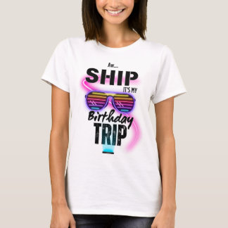 Aw schickt seine Geburtstagsreise T-Shirt