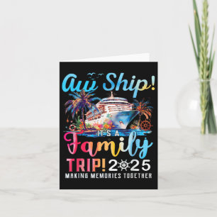 Aw Schiff! Es ist eine Familienreise 2025 Familie, Karte