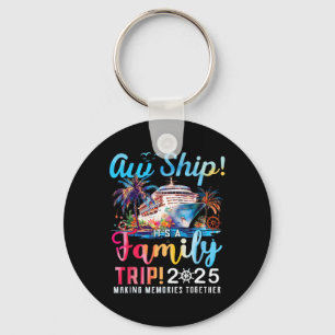 Aw Schiff! Es ist eine Familienreise 2025 Familie, Schlüsselanhänger