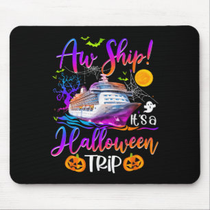 Aw Schiff Halloween Reise Familie Cruising Crew Kr Mousepad