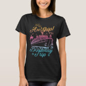 Aw Ship Custom Birthday Cruise Group Matching T-Shirt (Vorderseite)