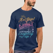 Aw Ship Custom Birthday Cruise Group Matching T-Shirt (Vorderseite)