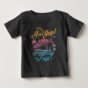Aw Ship Custom Family Cruise Group Matching Baby T-shirt