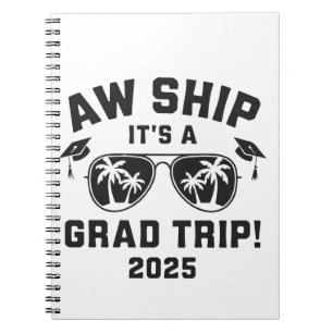 Aw Ship Es ist eine Grand Trip 2025 Sommerreise Ma Notizblock