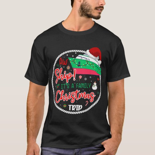 Aw Ship Es ist eine Weihnachtsreise, die Fami pass T-Shirt (Vorderseite)