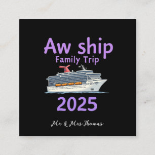 Aw Ship Family Trip 2025 Ultimate Cruise Adventure Quadratische Visitenkarte