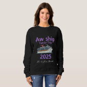 Aw Ship Family Trip 2025 Ultimate Cruise Adventure Sweatshirt (Vorne ganz)