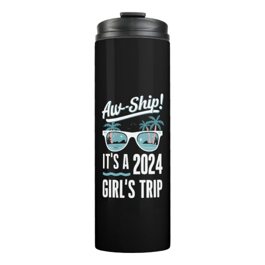 Aw Ship It's a 2024 Girls Trip Girls Cruise Group Thermosbecher (Vorderseite)