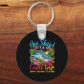 Aw Ship It's A Girls Trip 2026 Girl Cruise Vacatio Schlüsselanhänger (Vorderseite)