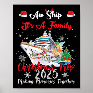 Aw Ship seine a Family Weihnachtsreise - 2025 Uni- Poster