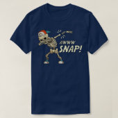 Aw Snap Broken Arm Dab Skeleton Injury Wrist Bones T-Shirt (Design vorne)
