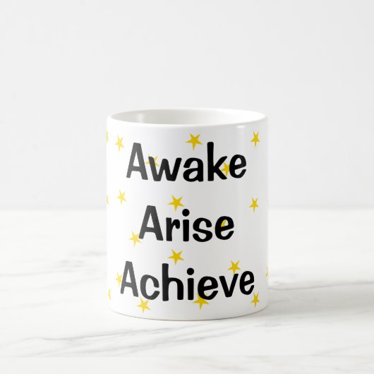 Awake Arise Achieve Kaffeetasse (Mittel)