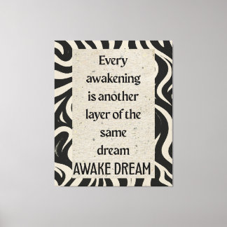 Awake Dream Quote Art Stretched Canvas Print Leinwanddruck
