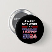 Awake Not Woke Trump Election Republican Save Amer Button (Vorne & Hinten)