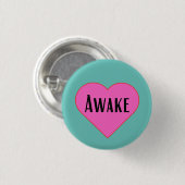Awake - pinback button (Vorne & Hinten)