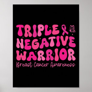 Aware für Groovy Triple Negative Warrior Breast Ca Poster