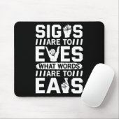 Awareness Asign Language American Sign Language Mousepad (Mit Mouse)