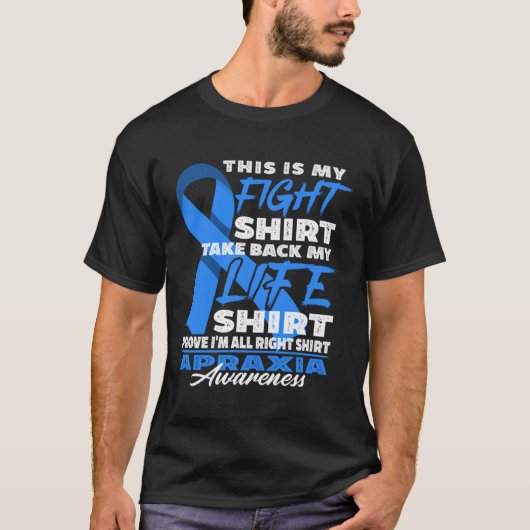 Awareness Figh I Motor Disorder Apraxia of Speech T-Shirt (Vorderseite)