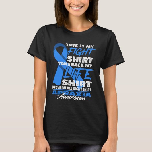 Awareness Figh I Motor Disorder Apraxia of Speech T-Shirt (Vorderseite)