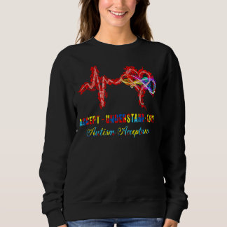 Awareness Heartbeat Teach Accept Verständlichkeit Sweatshirt