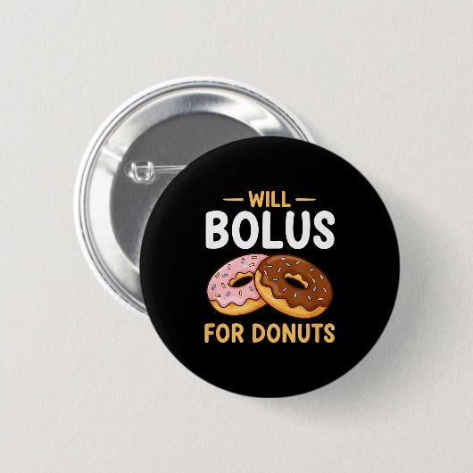 Awareness Will Bolus For Donuts, Diabetes (t1d) Bo Button (Vorne & Hinten)