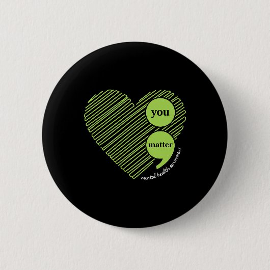 Awareness You Problem, Mental Health Awareness Button (Vorderseite)