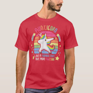 AweInspiring Dabbing Einhorn wie eine Tante T-Shirt