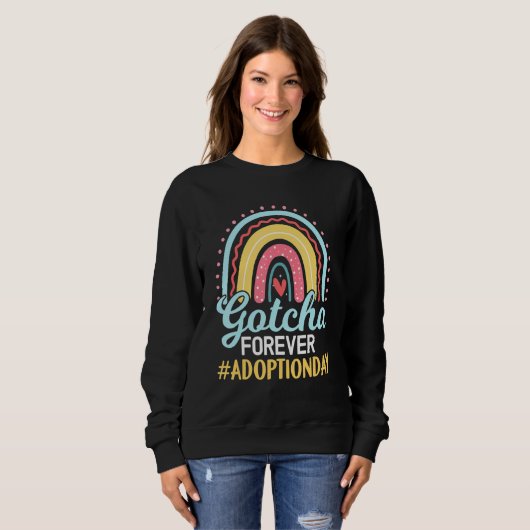 Awesome Adoption Day Gotcha Forever Rainbow Sweatshirt (Vorne ganz)
