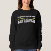 Awesome Astrologer Sweatshirt (Vorderseite)