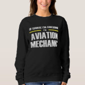 Awesome Aviation Mechanic Sweatshirt (Vorderseite)