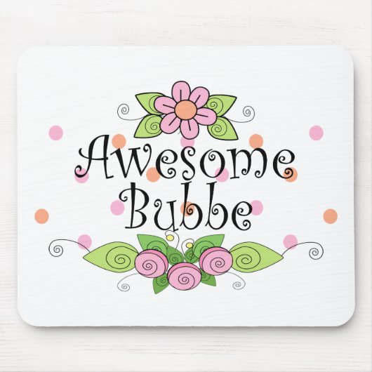 Awesome Bubbe T-Shirt Mousepad (Vorne)