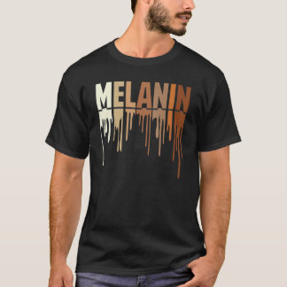 Awesome Drippin Melanin Women Pride Black History T-Shirt