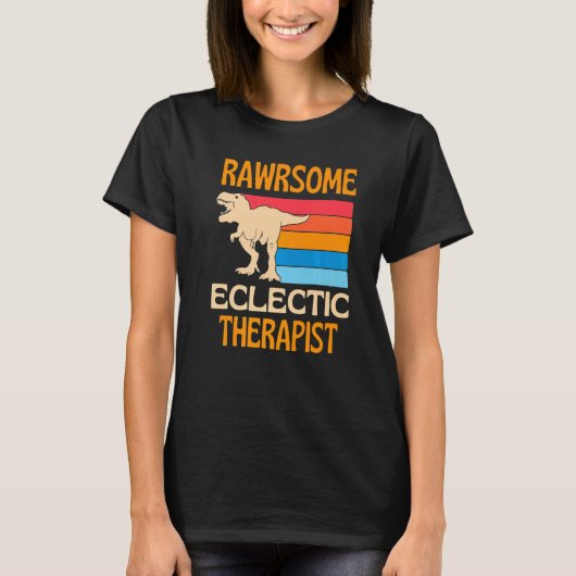 Awesome Eclectic Therapist Dinosaur T-Shirt (Vorderseite)