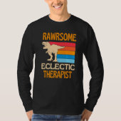 Awesome Eclectic Therapist Dinosaur T-Shirt (Vorderseite)