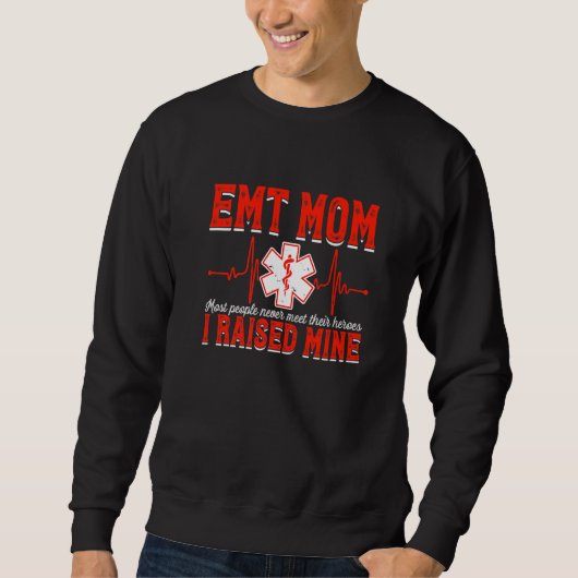 Awesome EMT Mom Emergency Medical EMS Paramedics E Sweatshirt (Vorderseite)