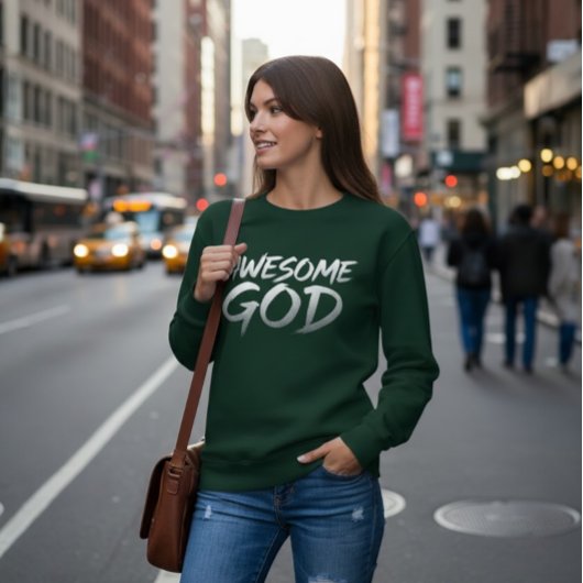 Awesome God Sweatshirt