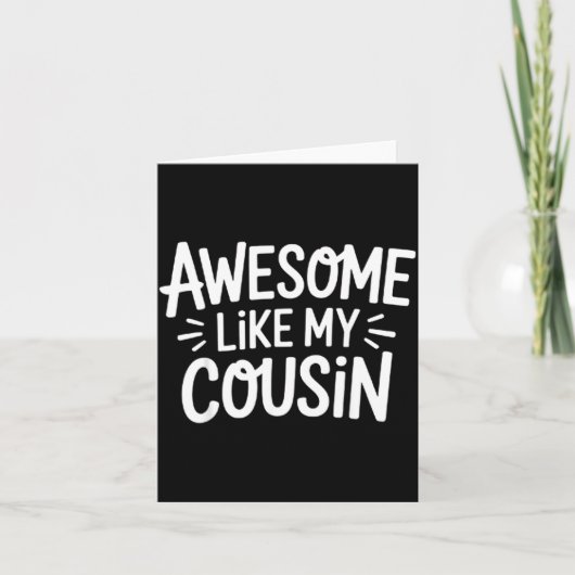 Awesome Like My Cousin Karte (Vorderseite)