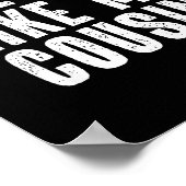 Awesome Like My Cousin Quote Funny Sibling Family Poster (Ecke)