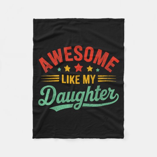 Awesome Like My Daughter Dad Men Funny Fathers Day Fleecedecke (Vorderseite)