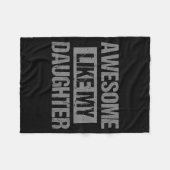 Awesome Like My Daughter For Dad Men Funny Fathers Fleecedecke (Vorderseite (Horizontal))