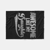 Awesome Like My Daughter For Dad Men Funny Fathers Fleecedecke (Vorderseite (Horizontal))